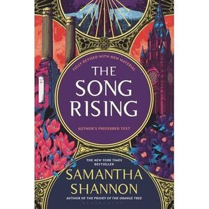 The Song Rising: Author's Preferred Text -- Samantha Shannon